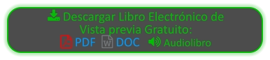  Descargar Libro Electrónico de Vista previa Gratuito:   PDF   DOC    Audiolibro