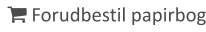  Forudbestil papirbog