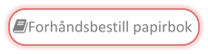 Forhåndsbestill papirbok