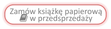 Zamów książkę papierową   w przedsprzedaży