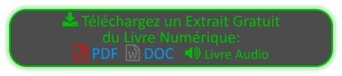  Téléchargez un Extrait Gratuit du Livre Numérique:   PDF   DOC    Livre Audio