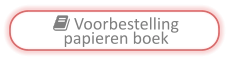  Voorbestelling  papieren boek