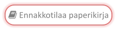  Ennakkotilaa paperikirja