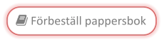  Förbeställ pappersbok