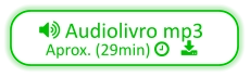  Audiolivro mp3  Aprox. (29min)    