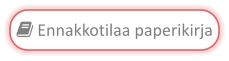  Ennakkotilaa paperikirja